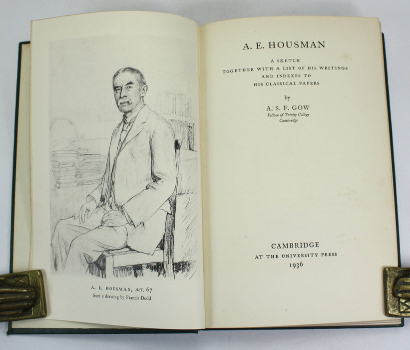 A.E. Housman; A Sketch Together with a List of his Writings, A.S.F. Gow, Cambridge, 1936