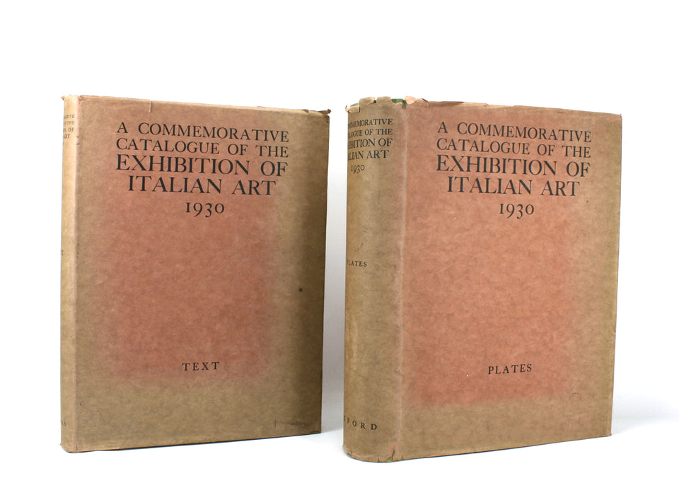 A Commemorative Catalogue of the Exhibition of Italian Art, Royal Academy, Burlington House, 1930, 2 Vols