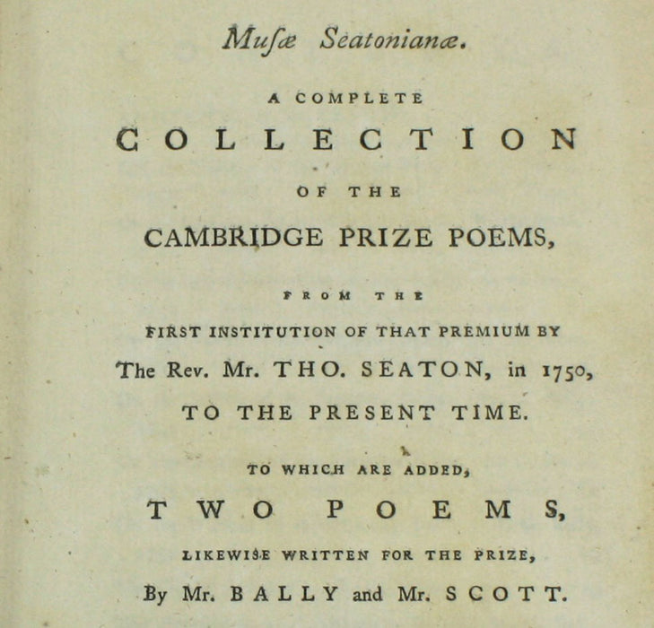 A Complete Collection of The Cambridge Prize Poems, Rev. Thomas Seaton, 1772