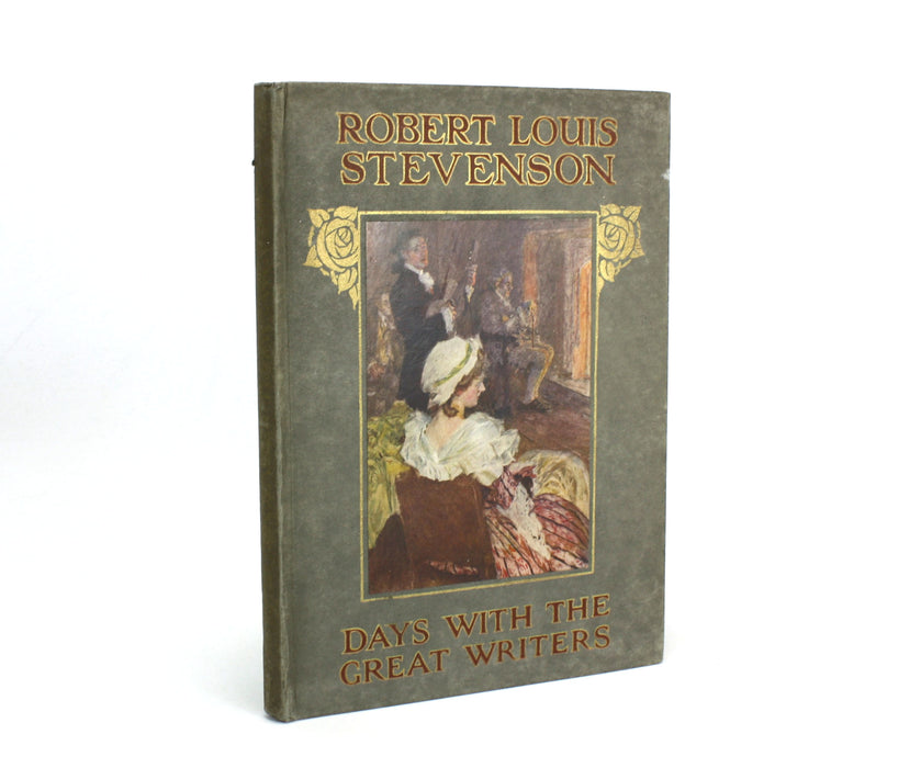 Days with the Great Writers; A Day with Robert Louis Stevenson, by Maurice Clare, c. 1910