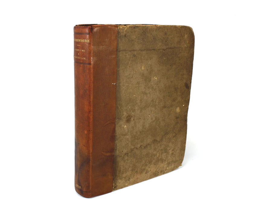 A General Description of the Shire of Renfrew; A Genealogical History of the Royal House of Stewart, George Crawfurd, George Robertson, 1818