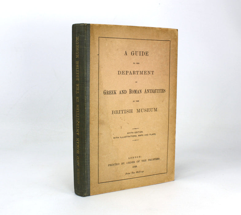 A Guide to the Department of Greek and Roman Antiquities, H.B. Walters, British Museum, 1928