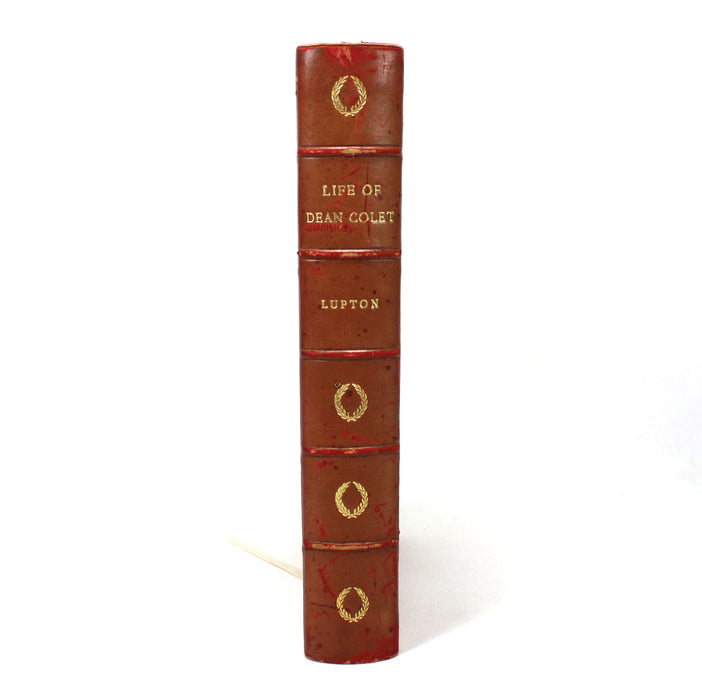 A Life of John Colet, Founder of St. Paul's School, J.H. Lupton, 1909, in St. Paul's Leather Prize Binding