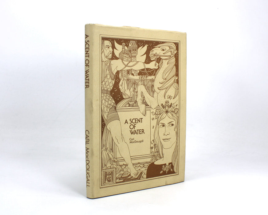 A Scent of Water, Carl MacDougall. Illustrated by Alasdair Gray. 1975 Molendinar Press Hardback.