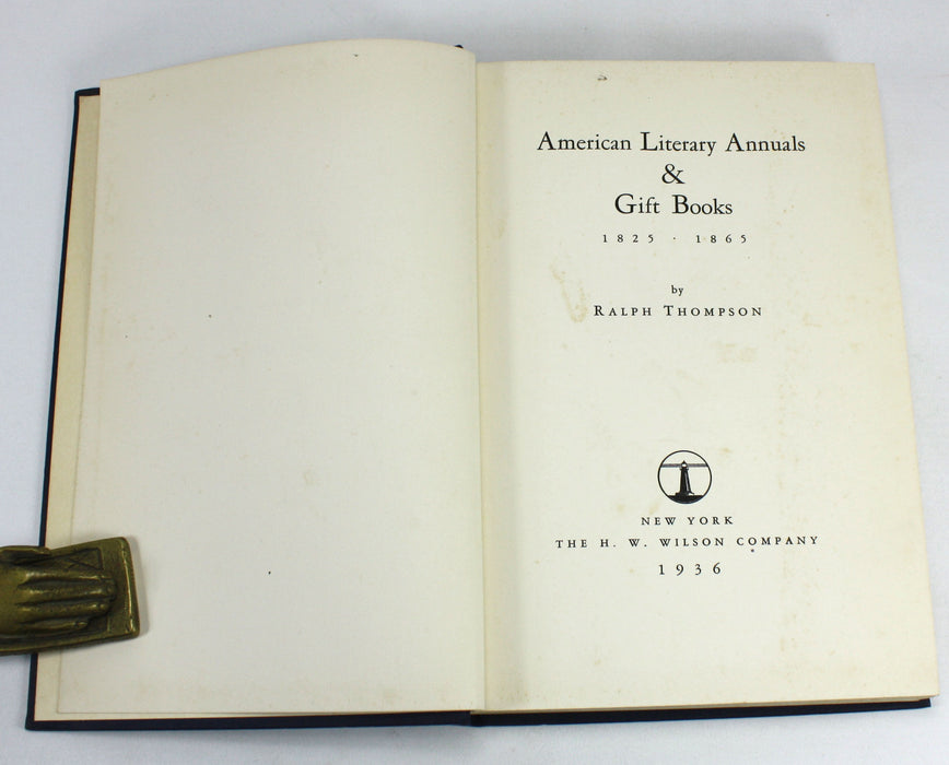 American Literary Annuals & Gift Books 1825-1865, Ralph Thompson, 1936 with signed correspondence