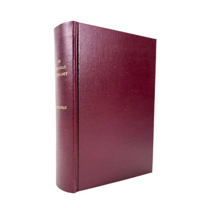 An American Anthology 1787-1900; Selections Illustrating the Editor's Critical Review of American Poetry in the Nineteenth Century, edited by Edmund Clarence Stedman, 1900
