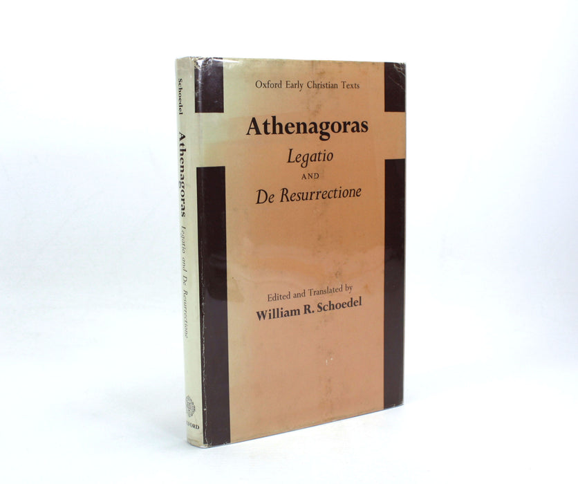 Athenagoras; Legatio and De Resurrectione, William R.Schoedel, Oxford, 1972