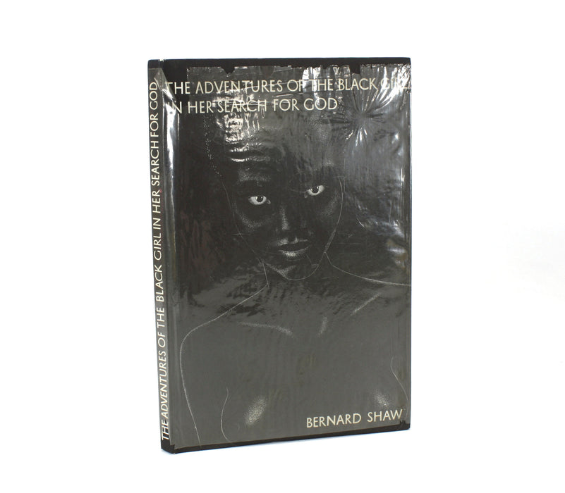 George Bernard Shaw; The Adventures of the Black Girl in Her Search for God, 1932, 1st