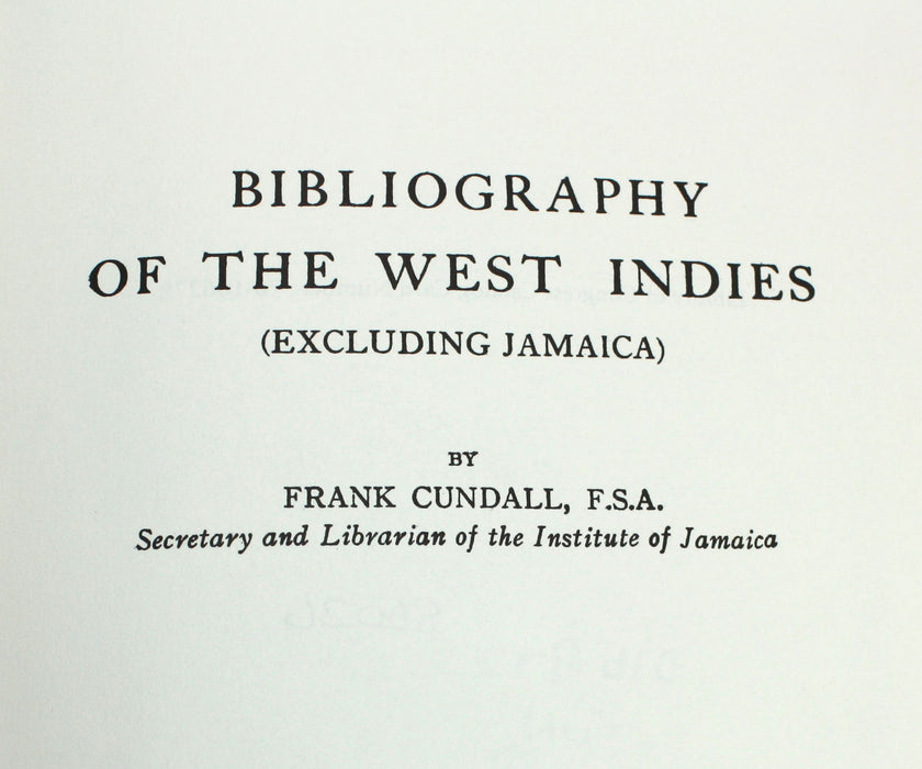 Bibliography of The West Indies, (excluding Jamaica), Frank Cundall