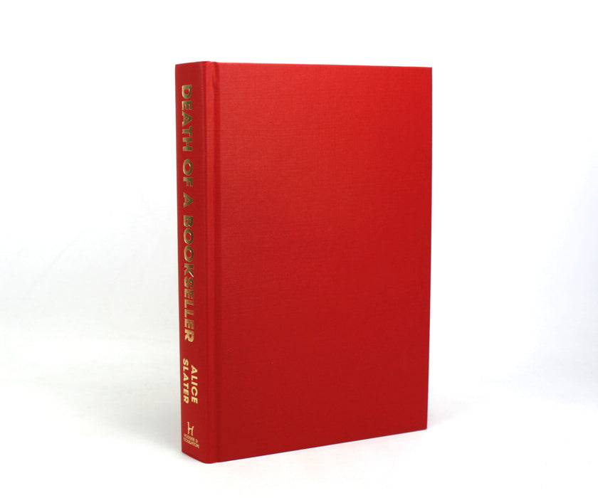 Bibliomystery; Death of a Bookseller, Alice Slater, Signed. Collector's Gift Hardback first edition.
