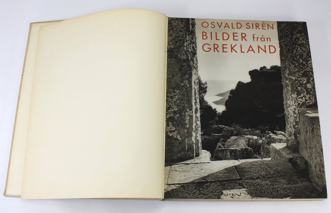 Bilder från Grekland; Fotografier och text av Osvald Siren, Stockholm, 1935