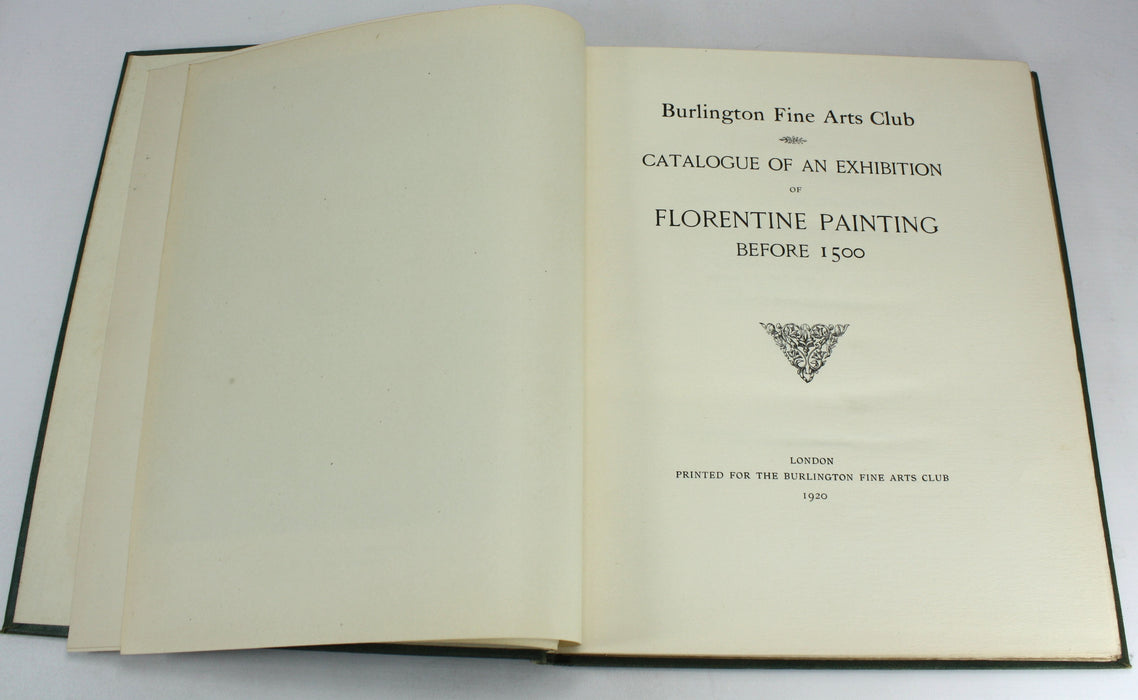 Burlington Fine Arts Club; 1920 Catalogue of an Exhibition of Florentine Painting Before 1500