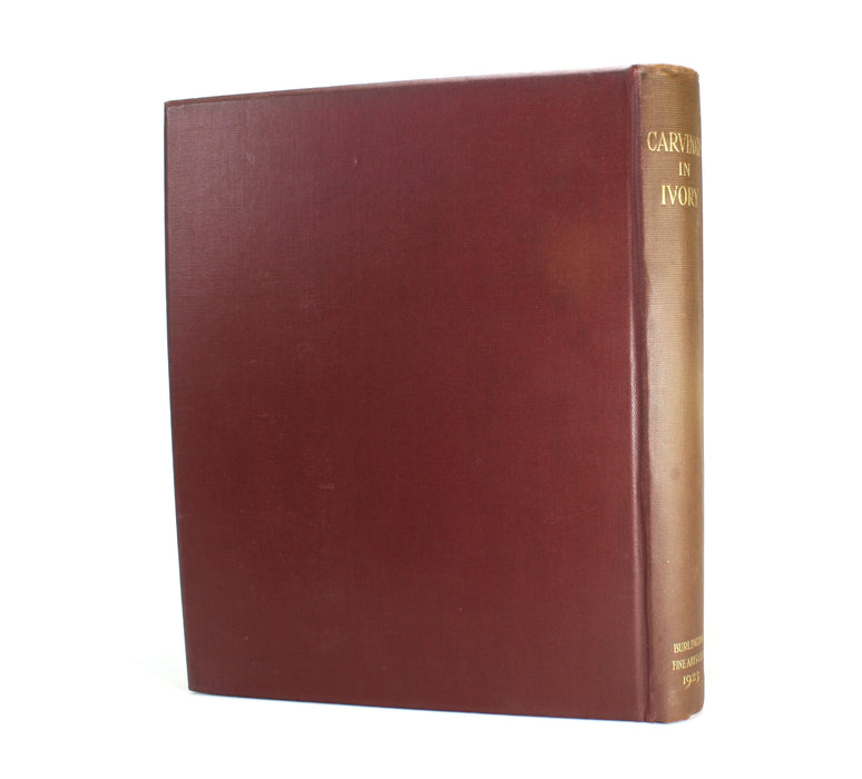 Burlington Fine Arts Club; Catalogue of an Exhibition of Carvings in Ivory, 1923