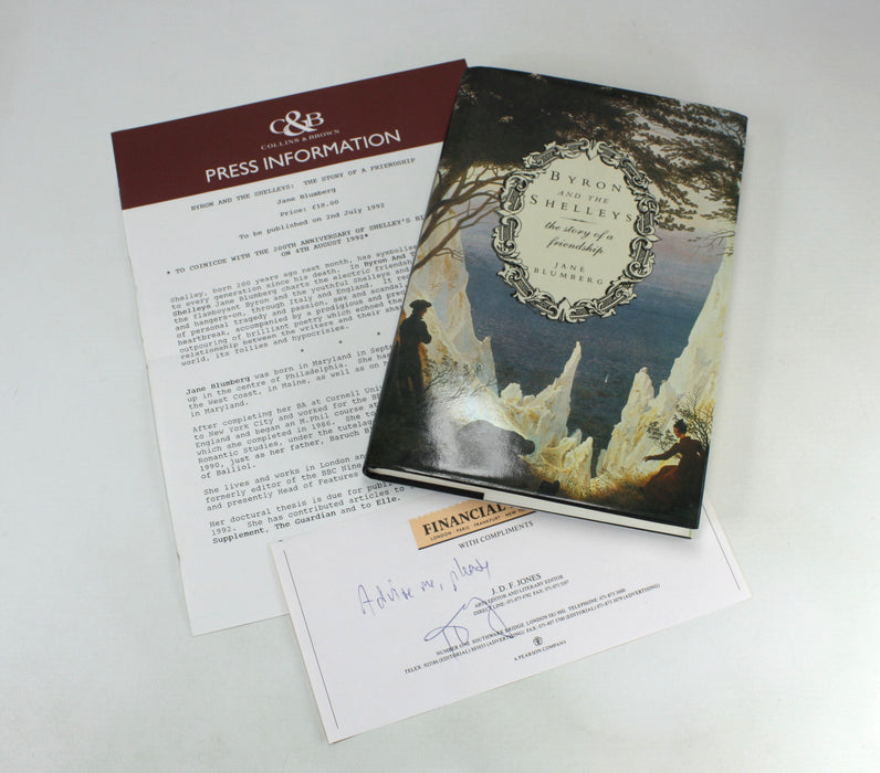 Byron and the Shelleys; The Story of a Friendship, Jane Blumberg, 1992. With publicity sheet.