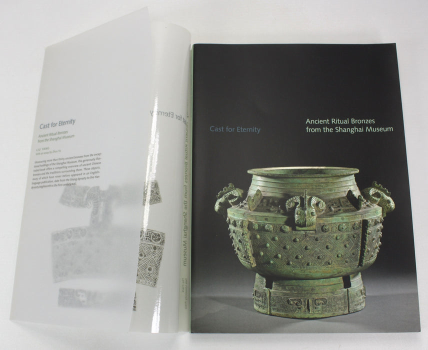 Cast for Eternity; Ancient Ritual Bronzes from the Shanghai Museum, Clark Art Institute Exhibition Guide, 2014