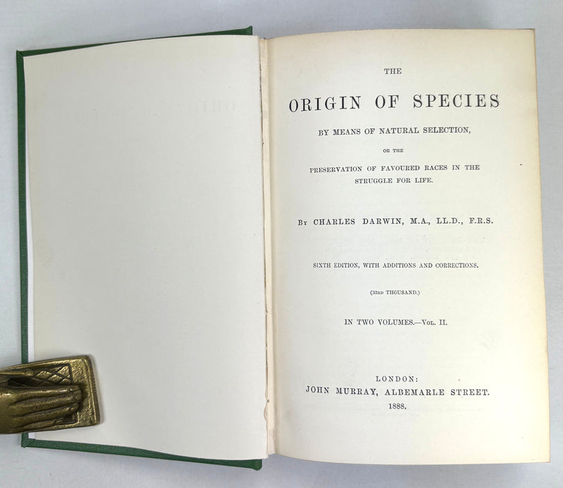 Charles Darwin; The Origin of Species by Means of Natural Selection, or the Preservation of Favoured Races in the Struggle for Life, 1888, Sixth edition, 33rd Thousand, John Murray