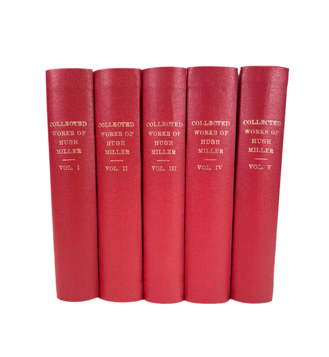 Collected Works of Hugh Miller, 5 uniform volumes, Thomas Constable, Edinburgh, 1857-1858