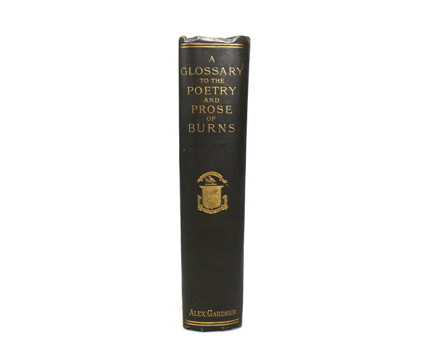 Complete Glossary to the Poetry and Prose of Robert Burns, John Cuthbertson, 1886