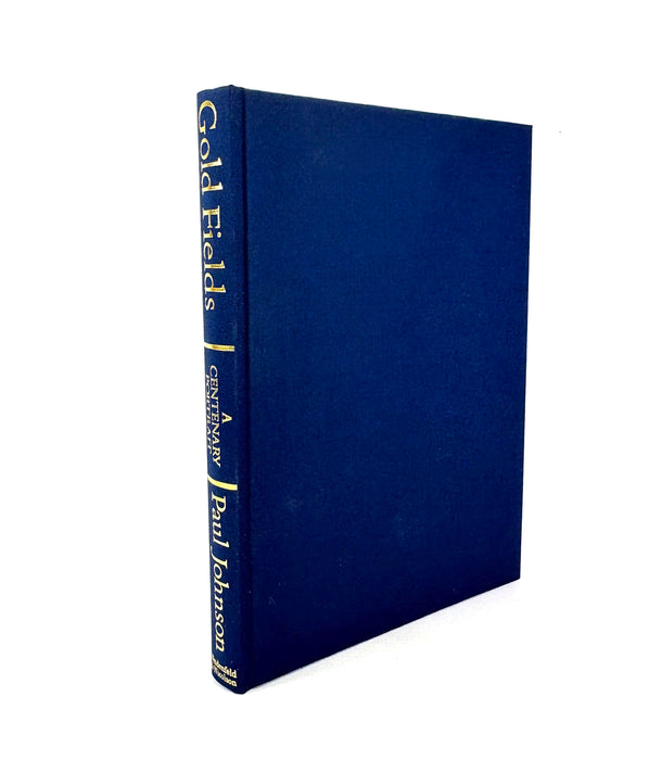 Consolidated Gold Fields; A Centenary Portrait, Paul Johnson, 1987