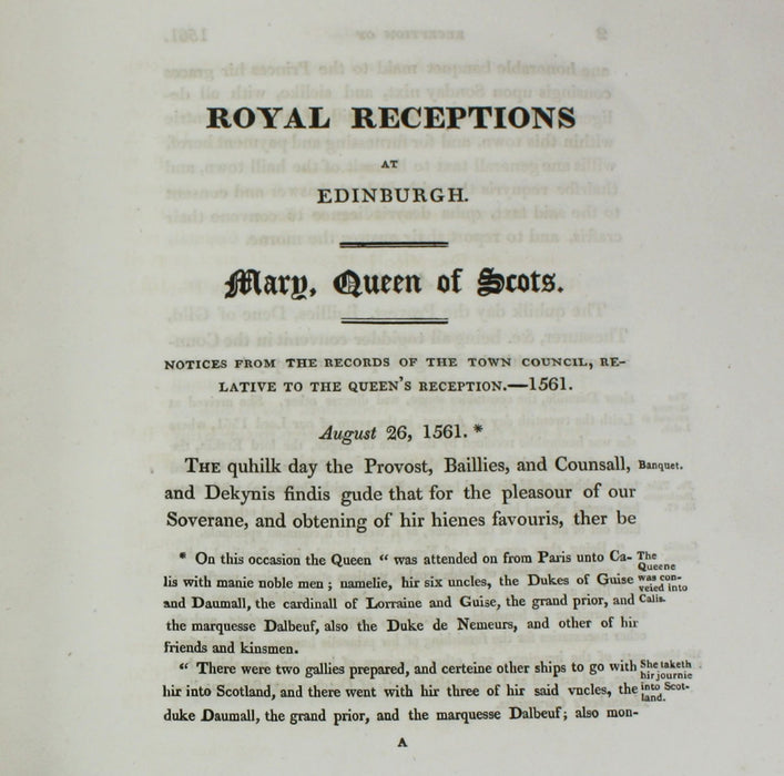 Documents Relative to the Reception at Edinburgh of the Kings and Queens of Scotland, 1561-1650. Printed 1822
