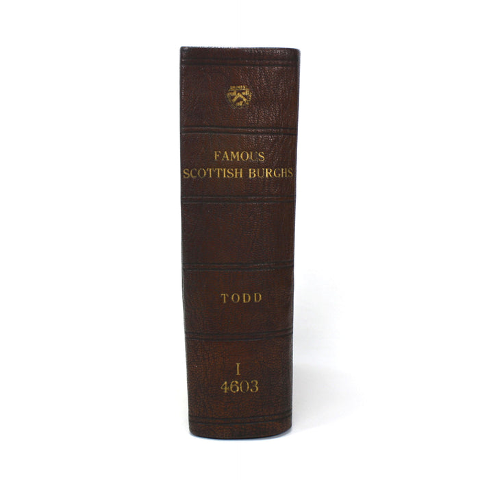 Famous Scottish Burghs; Their Romantic Story, George Eyre-Todd, 1923, Library binding