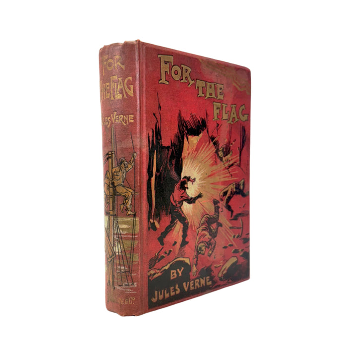 For The Flag, From the French of Jules Verne, by Mrs. Cashel Hoey, Sampson Low, 1897, first British edition.