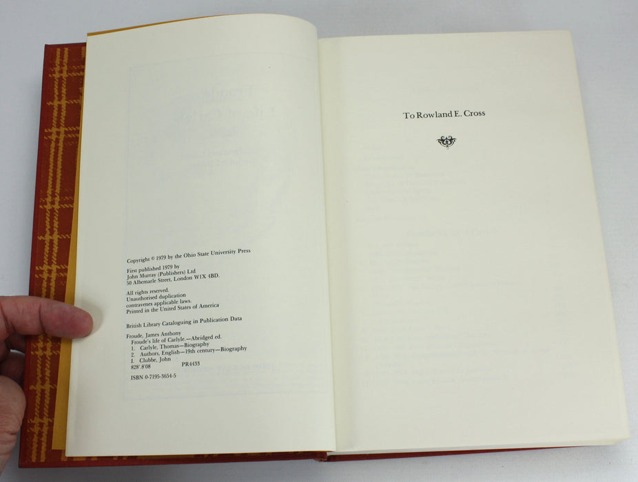 Froude's Life of Carlyle, John Clubbe, 1979. With author's written note to William St Clair.
