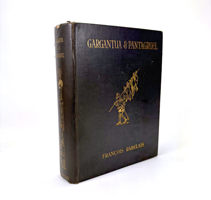 Gargantua & Pantagruel by Francois Rabelais. Preface by Henri Clouzot. Illustrated by Joseph Hemard. John Hamilton, London, 1927 Limited Edition