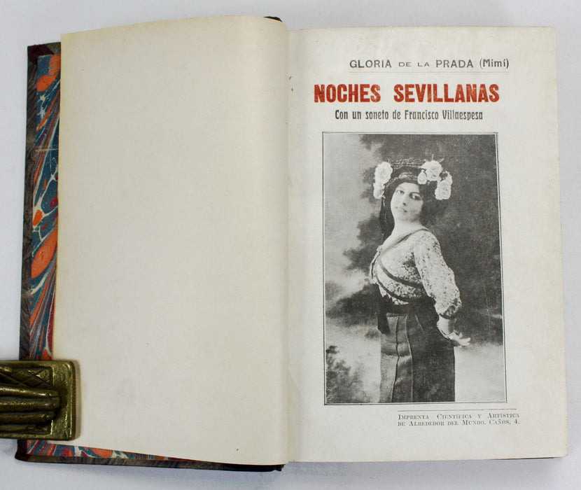 Gloria de la Prada; Noches Sevillanas cantares, con un soneto de Francisco Villaespesa, & Las Cuerdas Di Mi Guitarra cantarres, 1912-13.