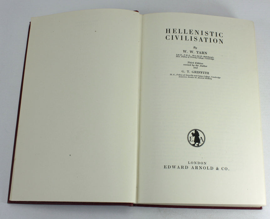 Hellenistic Civilisation W.W. Tarn, G.T. Griffith, 1952