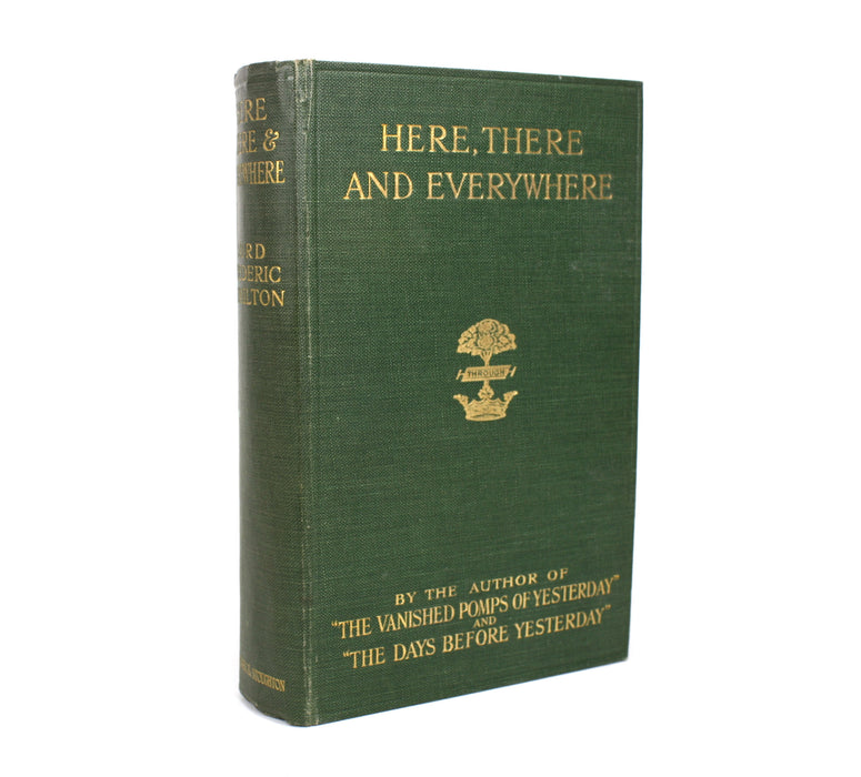Here, There and Everywhere, Lord Frederic Hamilton, 1921