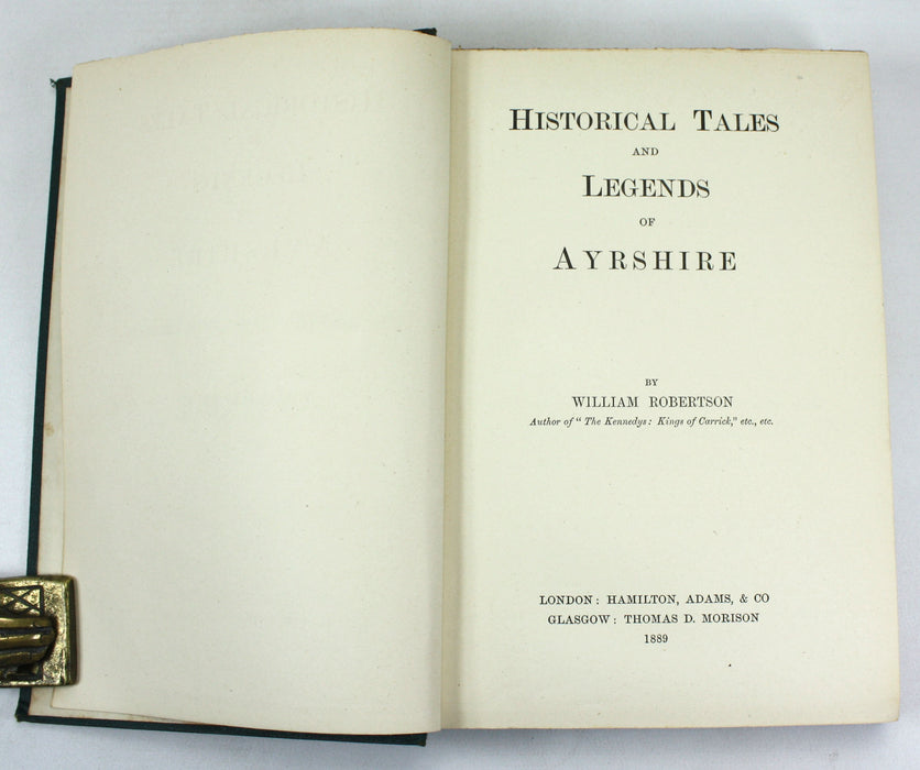Historical Tales and Legends of Ayrshire, William Robertson, 1889