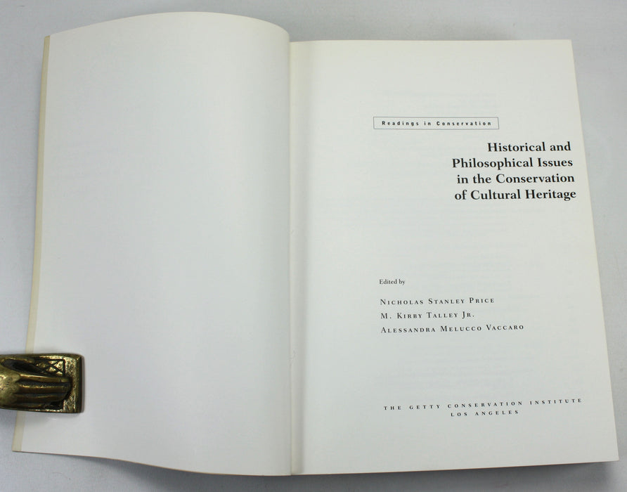 Historical and Philosophical Issues in the Conservation of Cultural Heritage, Getty Conservation Institute, 1996