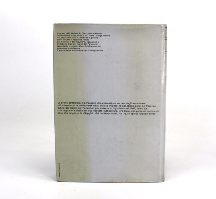 Lord Elgin e i marmi del Partenone, William St Clair, 1st Italian edition, 1968