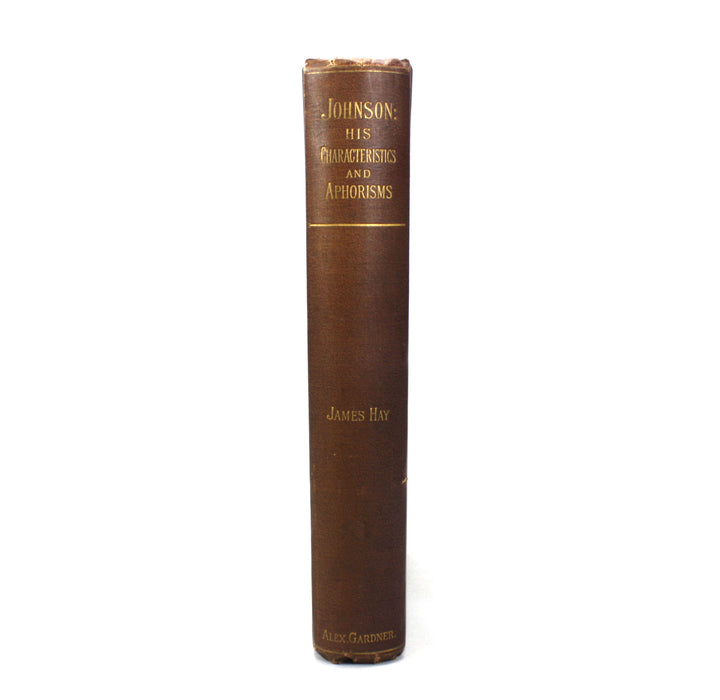 Johnson; His Characteristics and Aphorisms, James Hay, 1884