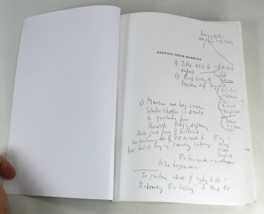 Keeping Their Marbles; How the Treasures of the Past Ended Up in Museums, Tiffany Jenkins, Proof copy with detailed annotations by William St Clair