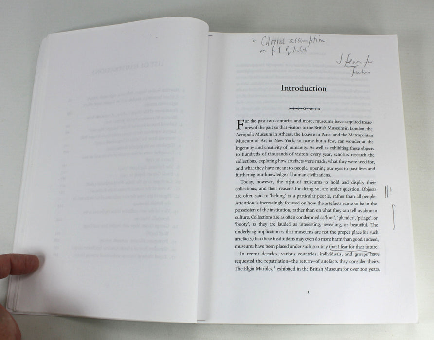 Keeping Their Marbles; How the Treasures of the Past Ended Up in Museums, Tiffany Jenkins, Proof copy with detailed annotations by William St Clair