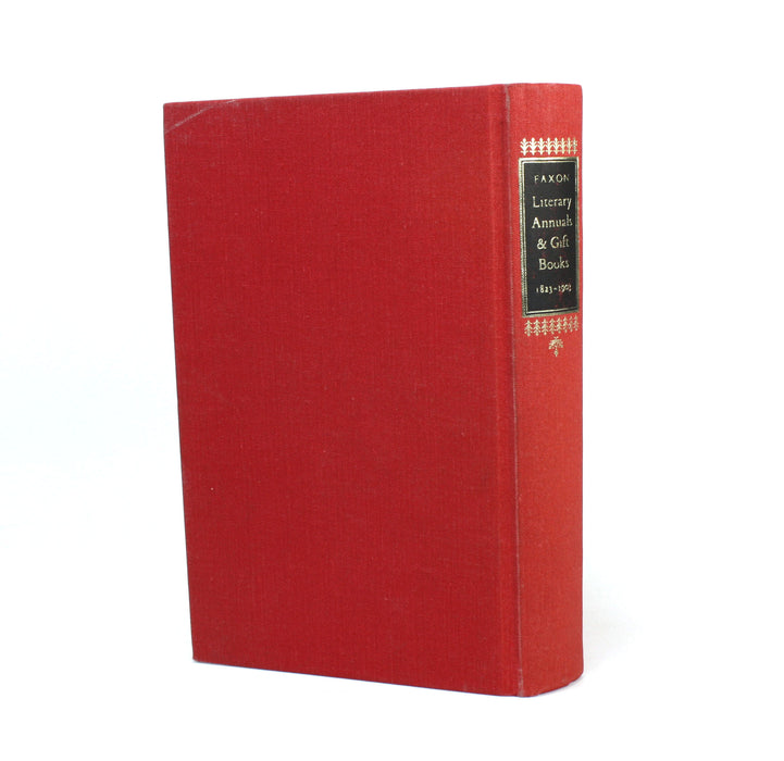 Literary Annuals and Gift Books, Frederick W. Faxon, A Bibliography, 1823-1903, 1973 limited edition