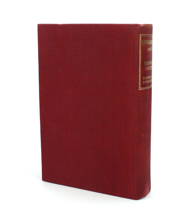 Longshanks and I, Francis Foster, Inscribed author's presentation copy, 1939