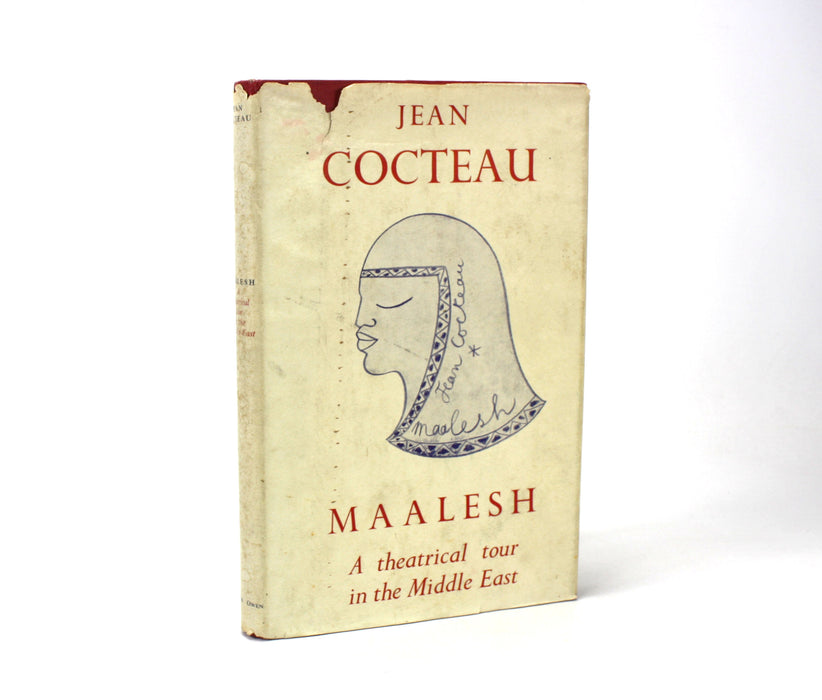 Maalesh; A Theatrical Tour in the Middle East, by Jean Cocteau. Translated by Mary C. Hoeck, 1956. Publisher signed.