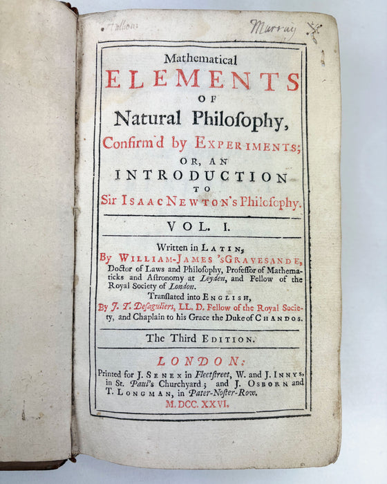 Mathematical Elements of Natural Philosophy, Confirm'd by Experiments; Or, An Introduction to Sir Isaac Newton's Philosophy, William-James Gravesande, 1726