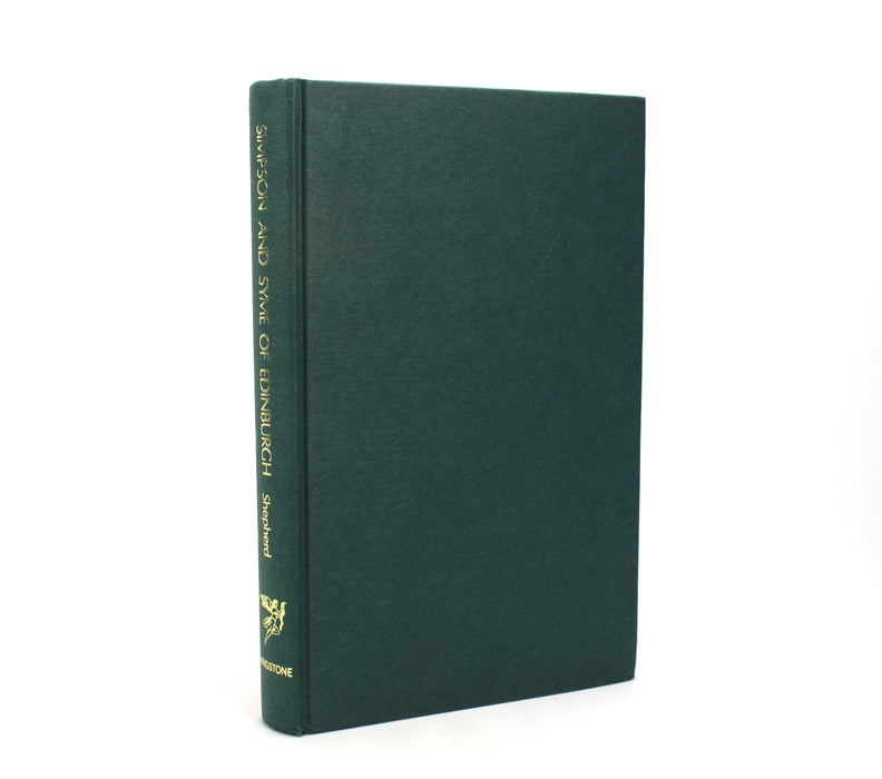 Medicine; Simpson and Syme of Edinburgh, John A. Shepherd, 1969