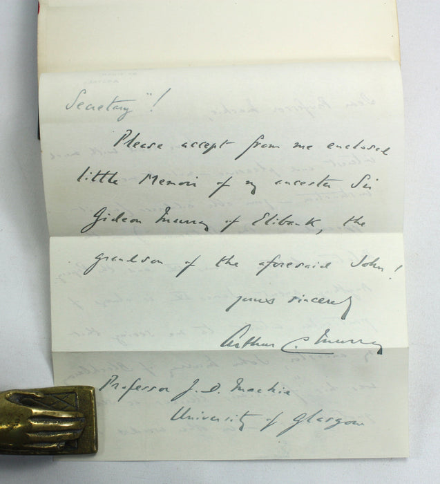 Memorials of Sir Gideon Murray of Elibank, Arthur C. Murray, Inscribed by author with ALS
