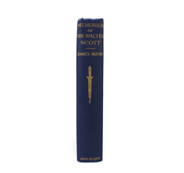 Memories of Sir Walter Scott, James Skene, Basil Thomson, 1909, John Murray