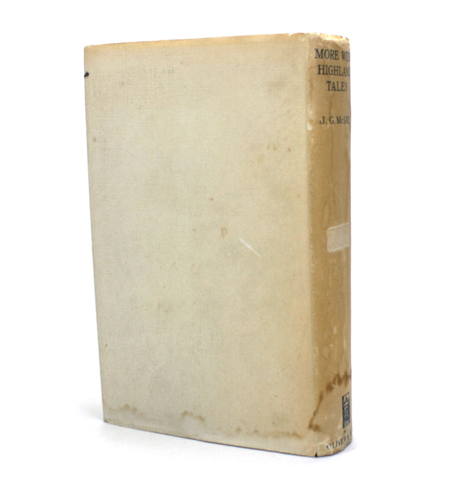 More West Highland Tales, Transcribed and Translated from the Original Gaelic, John G. Mckay, 1940