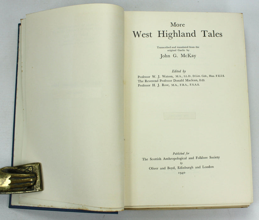 More West Highland Tales, Transcribed and Translated from the Original Gaelic, John G. Mckay, 1940