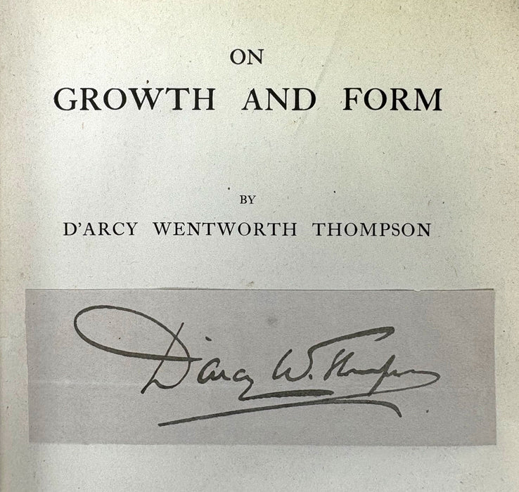 On Growth and Form, D'Arcy Wentworth Thompson, 1st edition signed copy (Cambridge University Press, 1917). Sir Robert Ludwig Mond provenance.