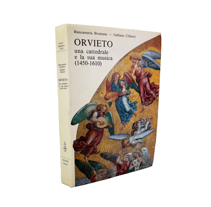 Orvieto; Una Cattedrale e la sua musica (1450-1610), B. Brumana & G. Ciliberti, 1990