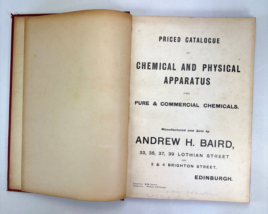 Priced Catalogue of Chemical and Physical Apparatus and Pure & Commercial Chemicals, Manufactured and Sold by Andrew H. Baird, Edinburgh, c. 1910