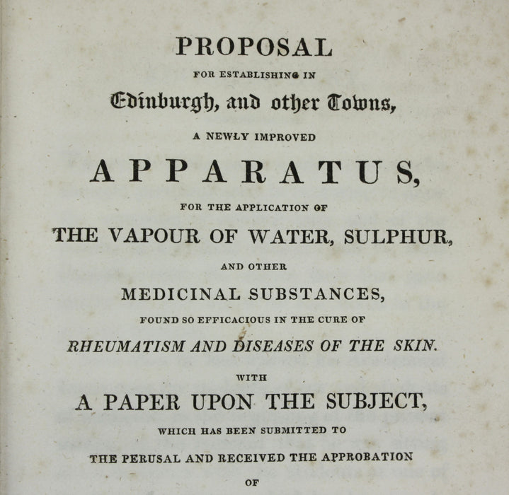 Proposal for Establishing in Edinburgh, and other Towns, a Newly Improved Apparatus, for the Application of The Vapour of Water, Sulphur, and Other Medical Substances, William Scott, 1820